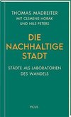 Die nachhaltige Stadt