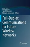 Full-Duplex Communications for Future Wireless Networks