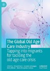 The Global Old Age Care Industry