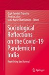 Sociological Reflections on the Covid-19 Pandemic in India