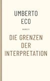 Die Grenzen der Interpretation