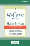 The Wellness Workbook for Bipolar Disorder