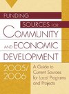 Funding Sources for Community and Economic Development 2005/2006