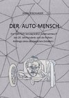 Der Auto-Mensch