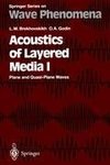 Acoustics of Layered Media I