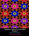 Tessellation Patterns For Stress-Relief Volume 5