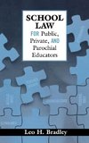 School Law for Public, Private, and Parochial Educators