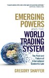 Emerging Powers and the World Trading System