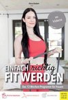 Einfach richtig fit werden