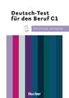 Prüfung Express - Deutsch-Test für den Beruf C1. Übungsbuch mit Audios Online