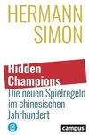 Hidden Champions - Die neuen Spielregeln im chinesischen Jahrhundert