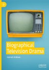 Biographical Television Drama