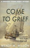 Come to Grief