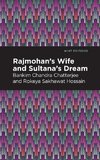 Rajmohan's Wife and Sultana's Dream