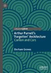 Arthur Purnell's 'Forgotten' Architecture