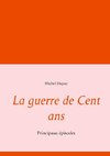 La guerre de Cent ans