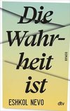 Die Wahrheit ist