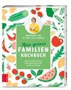 Mein grünes Familienkochbuch