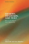 Memory, Tradition, and Text