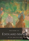 Histoire de Édouard Manet et de son oeuvre