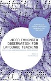 Video Enhanced Observation for Language Teaching