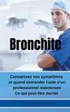 Bronchite     Connaissez vos symptômes et quand demander l'aide d'un professionnel maintenant Ce qui peut être mortel