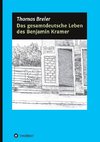 Das gesamtdeutsche Leben des Benjamin Kramer