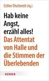 Hab keine Angst, erzähl alles!