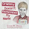 Grammy Doesn't Remember My Name