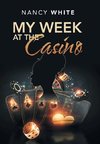 My Week at the Casino