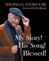 My Story! His Song! Blessed!