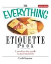 The Everything Etiquette Book