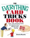 The Everything Card Tricks Book