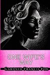 One Wife's Way