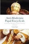 Anti-Modernist Papal Encyclicals