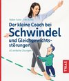 Der kleine Coach bei Schwindel und Gleichgewichtsstörungen