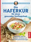 Die Haferkur für einen gesunden Stoffwechsel