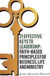 21 Effective Keys to Leadership