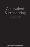 Ambivalent Surrendering