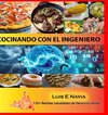 Cocinando con el Ingeniero