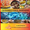 Cocinando con el Ingeniero Paperback