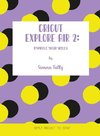 Cricut Explore Air 2