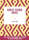 Cricut Design Space Vol.2