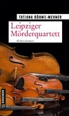 Leipziger Mörderquartett