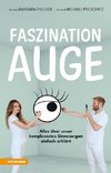 Faszination Auge