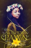 Nobody's Pawn