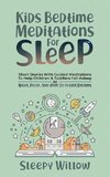 Kids Bedtime Meditations For Sleep