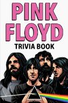 Pink Floyd Trivia Book