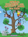 Animal Coloring and Activity Book for Kids Ages 6-8