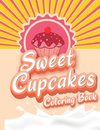 Sweet Cupcakes Coloring Book